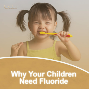 ✨ WHY YOUR CHILDREN NEED FLUORIDE ✨ 1 WHY YOUR CHILDREN NEED FLUORIDE ✨